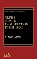 Cover: Cruise Missile Proliferation in the 1990s - Praeger Publishers Inc