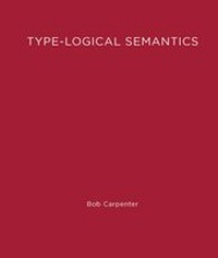 Enlarge image Cover: Type-Logical Semantics - MIT Press
