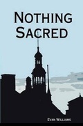 Cover: Nothing Sacred - Lulu.com