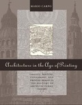 Cover: Architecture in the Age of Printing - MIT Press