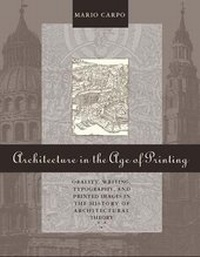 Enlarge image Cover: Architecture in the Age of Printing - MIT Press