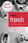 Cover: Insider's French: Intermediate Conversation Course (Learn French with the Michel Thomas Method) - John Murray Learning