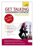 Cover: Get Talking Mandarin Chinese in Ten Days Beginner Audio Course - TEACH YOURSELF