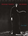 Cover: Imagine There's No Woman - MIT Press