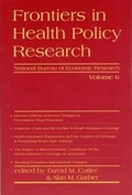 Cover: Frontiers in Health Policy Research: v. 6 - MIT Press