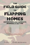 Bild: The Field Guide to Flipping Homes - Lulu.com
