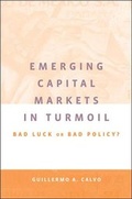 Cover: Emerging Capital Markets in Turmoil - MIT Press