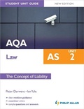 Cover: AQA AS Law Student Unit Guide New Edition: Unit 2 The Concept of Liability - Philip Allan Updates