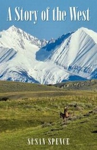 Enlarge image Cover: A Story of the West - iUniverse.com