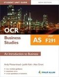 Cover: OCR AS Business Studies Student Unit Guide New Edition: Unit F291 an Introduction to Business - Philip Allan Updates