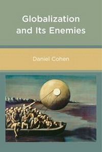 Enlarge image Cover: Globalization and Its Enemies - MIT Press