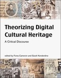 Cover: Theorizing Digital Cultural Heritage - MIT Press