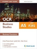 Cover: OCR AS Business Studies Student Unit Guide: Unit F292 Business Functions: Unit F292 - Philip Allan Updates