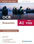 Cover: OCR A2 Economics Student Unit Guide: Unit F585 the Global Economy - Philip Allan Updates