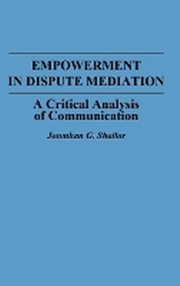 Abbildung von: Empowerment in Dispute Mediation - Praeger Publishers Inc
