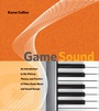 Cover: Game Sound - MIT Press