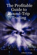 Bild: The Profitable Guide to Round-Trip Trading - Lulu.com