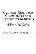 Cover: Culture-Centered Counseling and Interviewing Skills - Praeger Publishers Inc