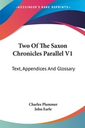 Abbildung von: Two Of The Saxon Chronicles Parallel V1 - Kessinger Publishing