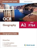 Cover: OCR A2 Geography Student Unit Guide New Edition: Unit F764 Geographical Skills - Philip Allan Updates