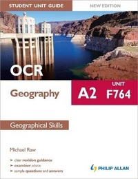 Enlarge image Cover: OCR A2 Geography Student Unit Guide New Edition: Unit F764 Geographical Skills - Philip Allan Updates