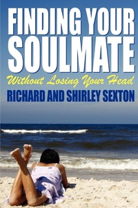 Abbildung von: Finding Your Soulmate Without Losing Your Head - Lulu.com