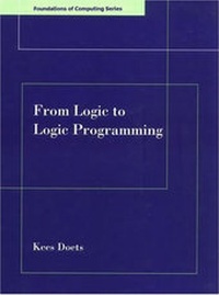 Enlarge image Cover: From Logic to Logic Programming - MIT Press