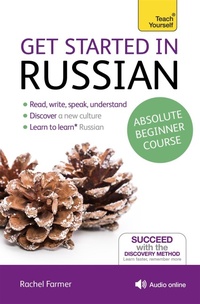 Enlarge image Cover: Get Started in Russian Absolute Beginner Course - TEACH YOURSELF