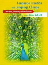 Enlarge image Cover: Language Creation and Language Change - MIT Press