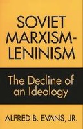 Cover: Soviet Marxism-Leninism - Praeger Publishers Inc