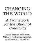 Cover: Changing the World - Praeger Publishers Inc