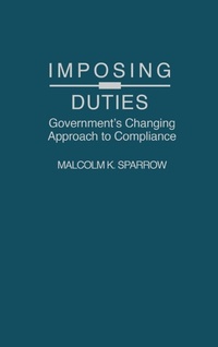 Enlarge image Cover: Imposing Duties - Praeger Publishers Inc