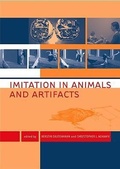 Cover: Imitation in Animals and Artifacts - Bradford Books