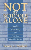 Cover: Not by Schools Alone - Praeger Publishers Inc