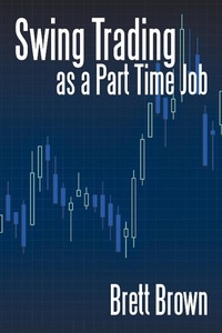 Abbildung von: Swing Trading as a Part Time Job - iUniverse