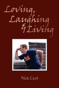 Cover: Loving, Laughing and Living - Authorhouse UK