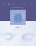 Cover: Fatigue as a Window to the Brain - Bradford Books