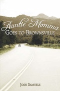 Cover: Auntie Momma Goes to Brownsville - America Star Books