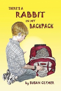 Enlarge image Cover: There's a Rabbit in My Backpack - Lulu.com
