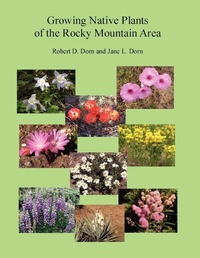 Abbildung von: Growing Native Plants of the Rocky Mountain Area - Lulu.com