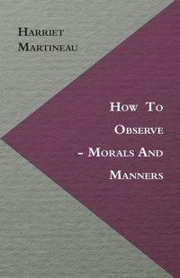 Abbildung von: How To Observe - Morals And Manners - Read Books