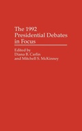 Cover: The 1992 Presidential Debates in Focus - Praeger Publishers Inc