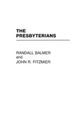 Cover: The Presbyterians - Praeger Publishers Inc