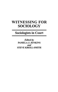 Cover: Witnessing for Sociology - Praeger Publishers Inc