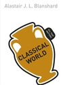 Cover: Classical World: All That Matters - John Murray Learning