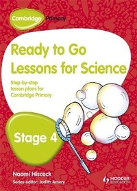 Enlarge image Cover: Cambridge Primary Ready to Go Lessons for Science Stage 4 - Hodder Education