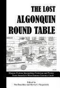 Enlarge image Cover: The Lost Algonquin Round Table - iUniverse