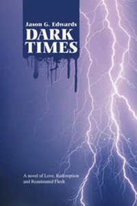 Enlarge image Cover: Dark Times - Xlibris Corporation