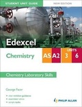 Cover: Edexcel AS/A2 Chemistry Student Unit Guide New Edition: Units 3 and 6 Chemistry Laboratory Skills - Philip Allan Updates