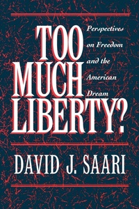 Abbildung von: Too Much Liberty? - Praeger Publishers Inc